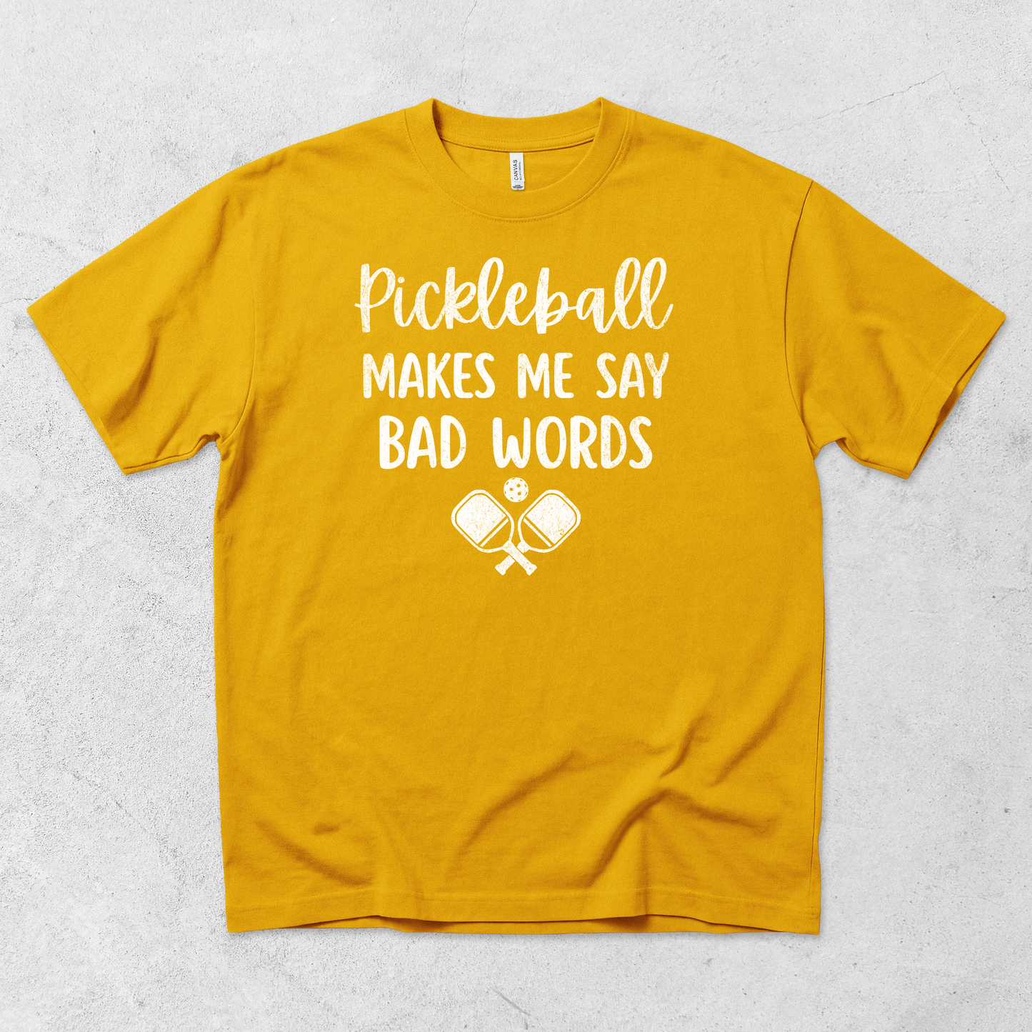 Pickleball Makes Me Say Bad Words T-Shirt