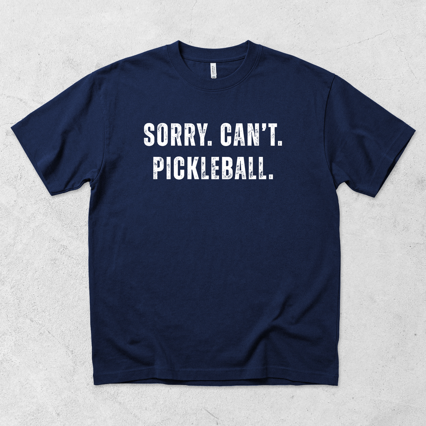 Sorry Can't Pickleball T Shirt