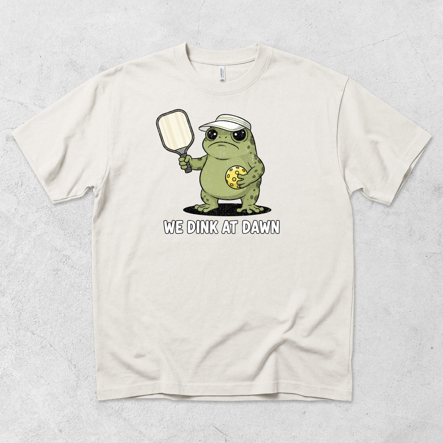 We Dink at Dawn T-Shirt