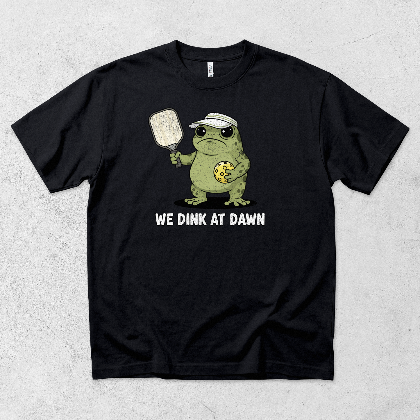 We Dink at Dawn T-Shirt