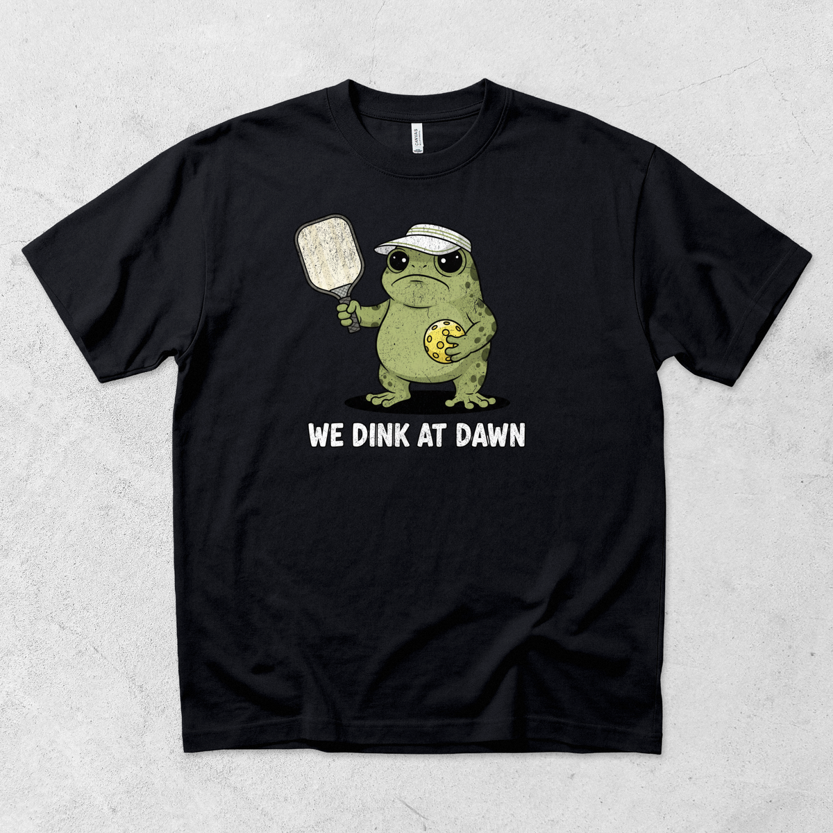 We Dink at Dawn T-Shirt