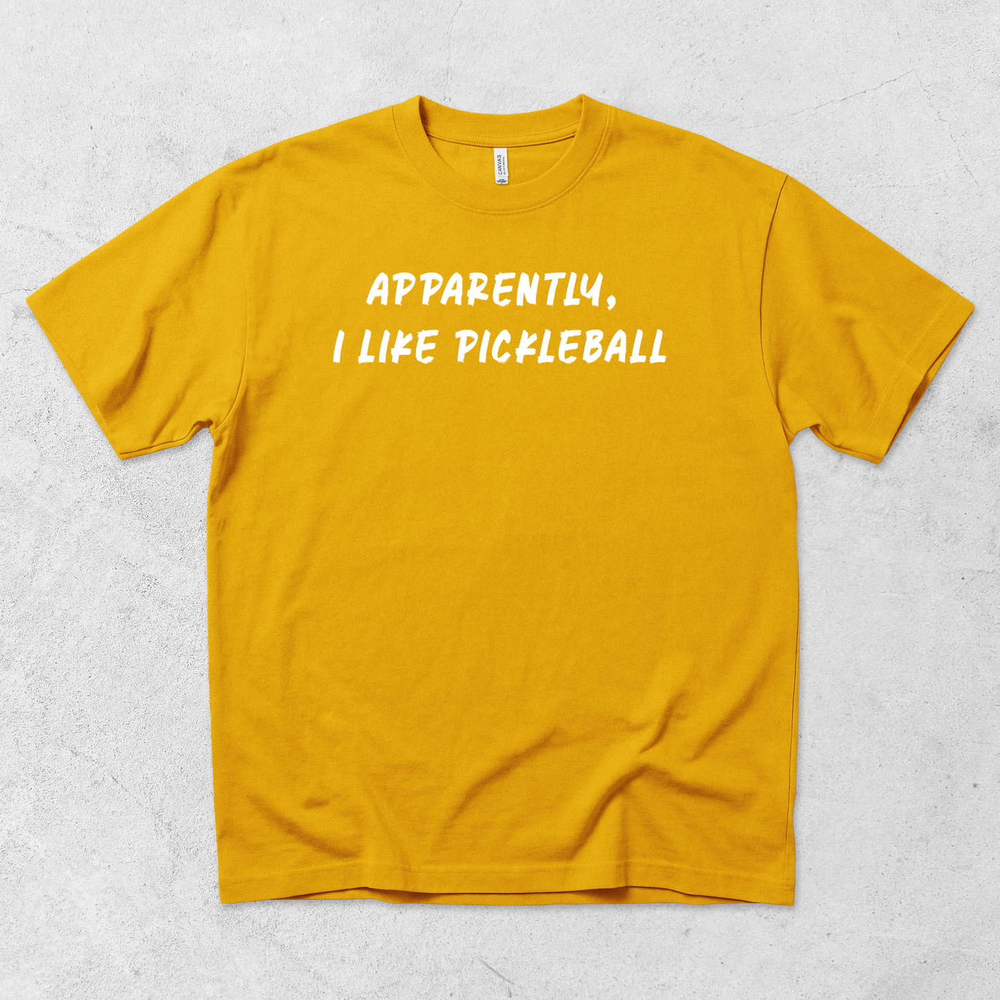 Apparently I Like Pickleball T-Shirt