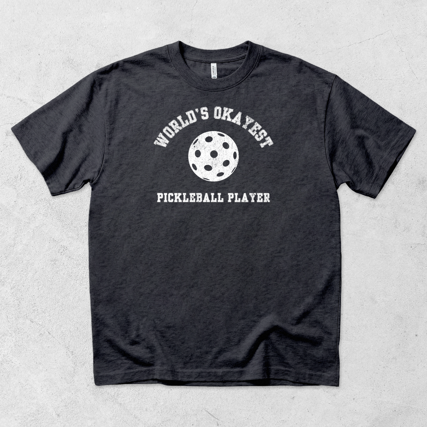 World's Okayest Pickleball Player T Shirt