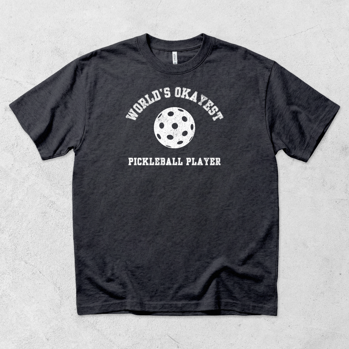 World's Okayest Pickleball Player T Shirt