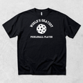 World's Okayest Pickleball Player T Shirt