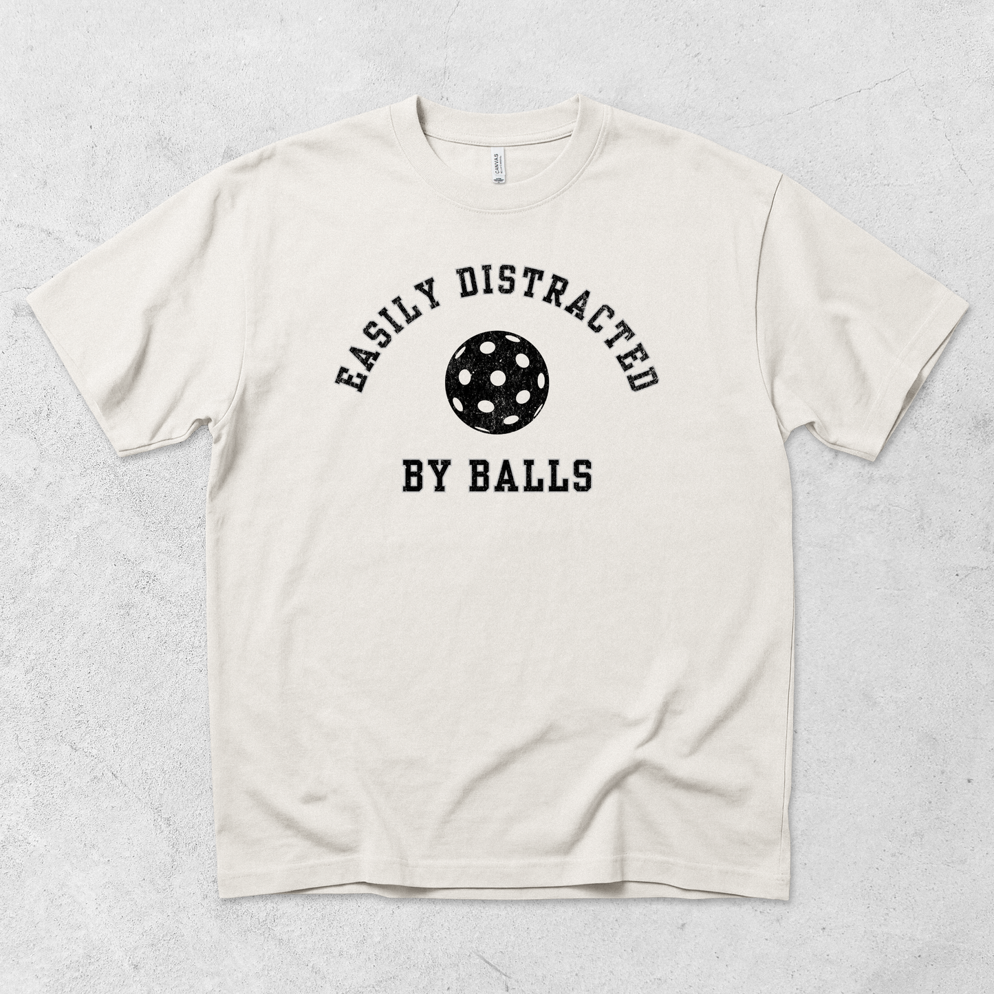Easily Distracted By Balls Pickleball T Shirt