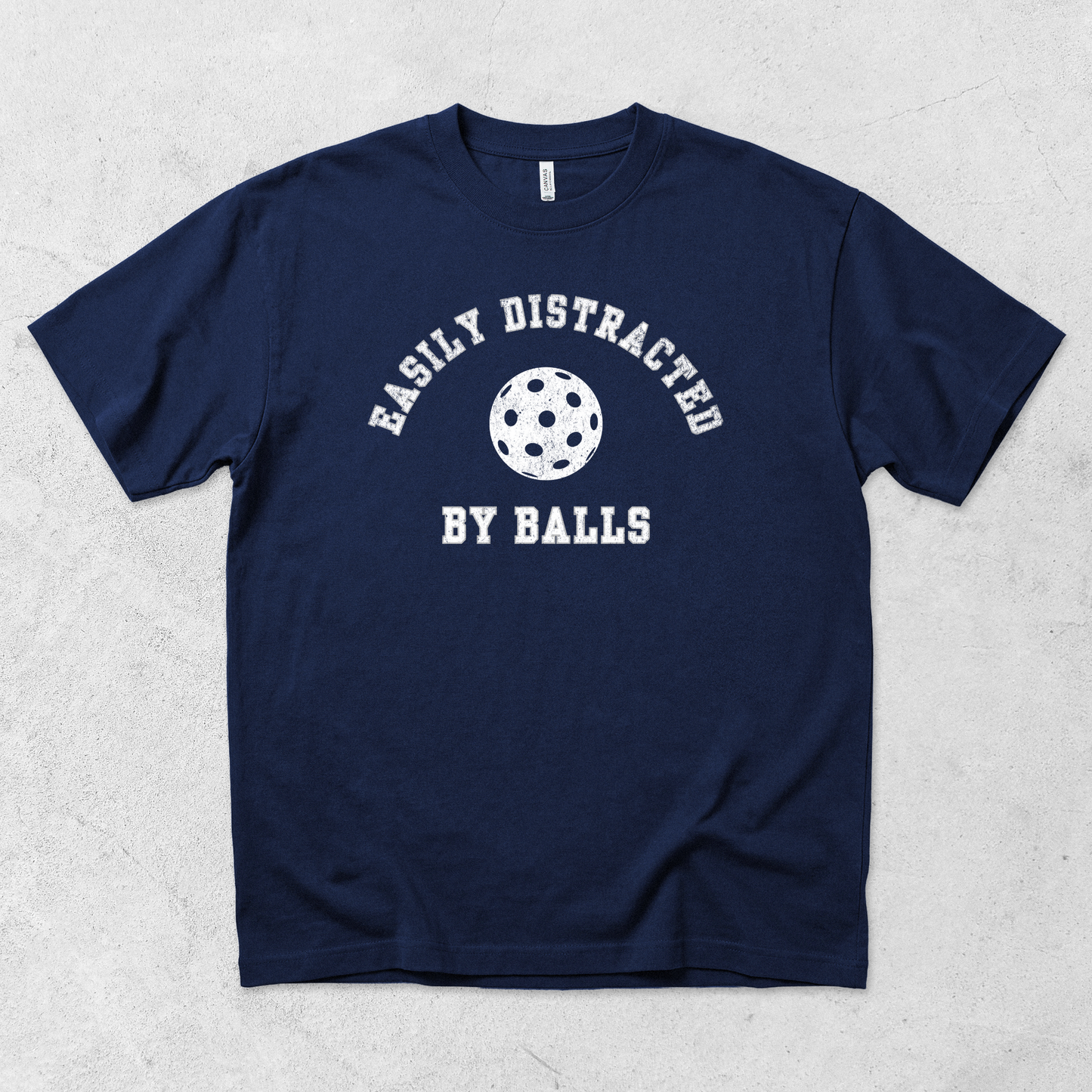 Easily Distracted By Balls Pickleball T Shirt