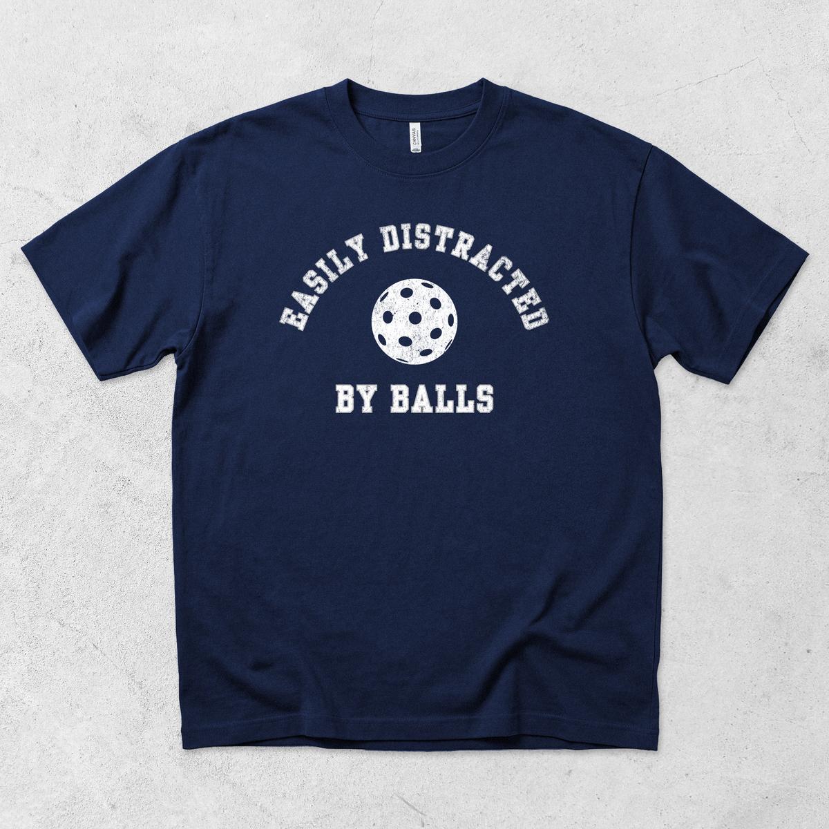 Easily Distracted By Balls Pickleball T Shirt