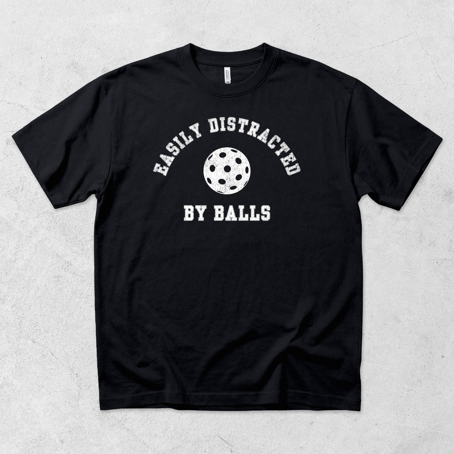 Easily Distracted By Balls Pickleball T Shirt