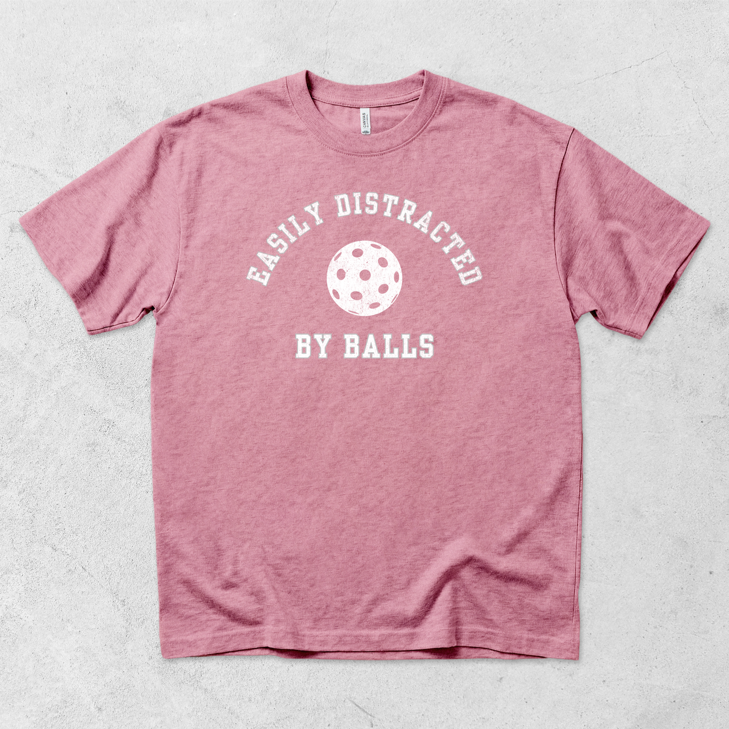 Easily Distracted By Balls Pickleball T Shirt