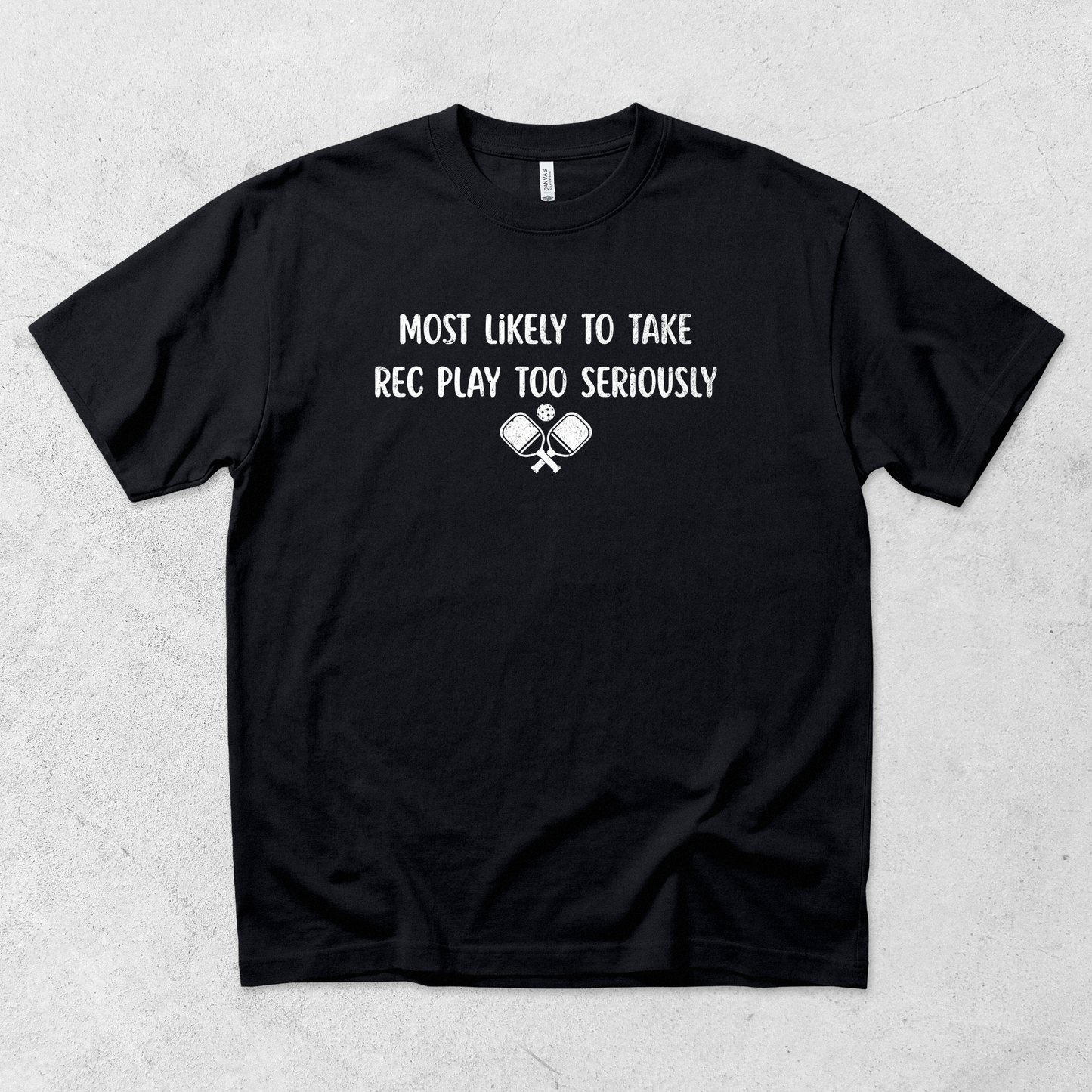 Take Rec Play Too Seriously T Shirt