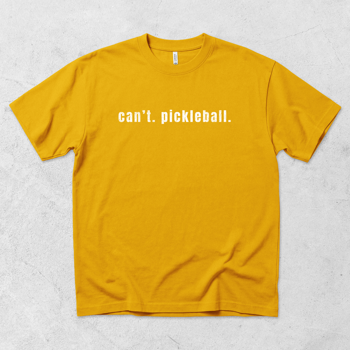 Can't. Pickleball. T Shirt