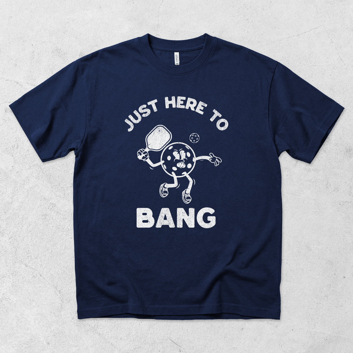 Here to Bang T-Shirt
