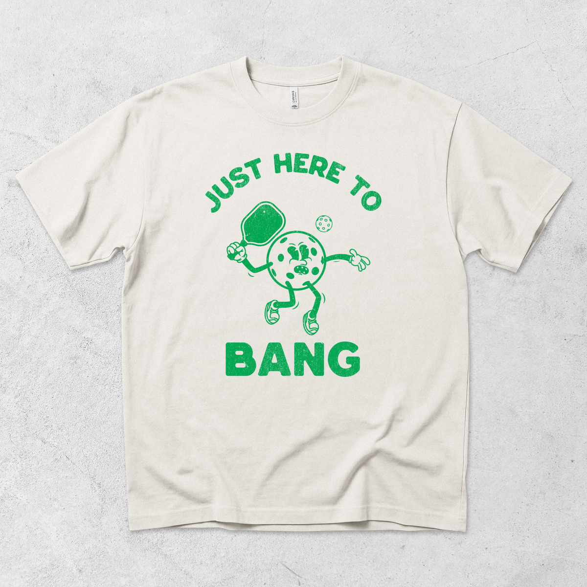 Here to Bang T-Shirt
