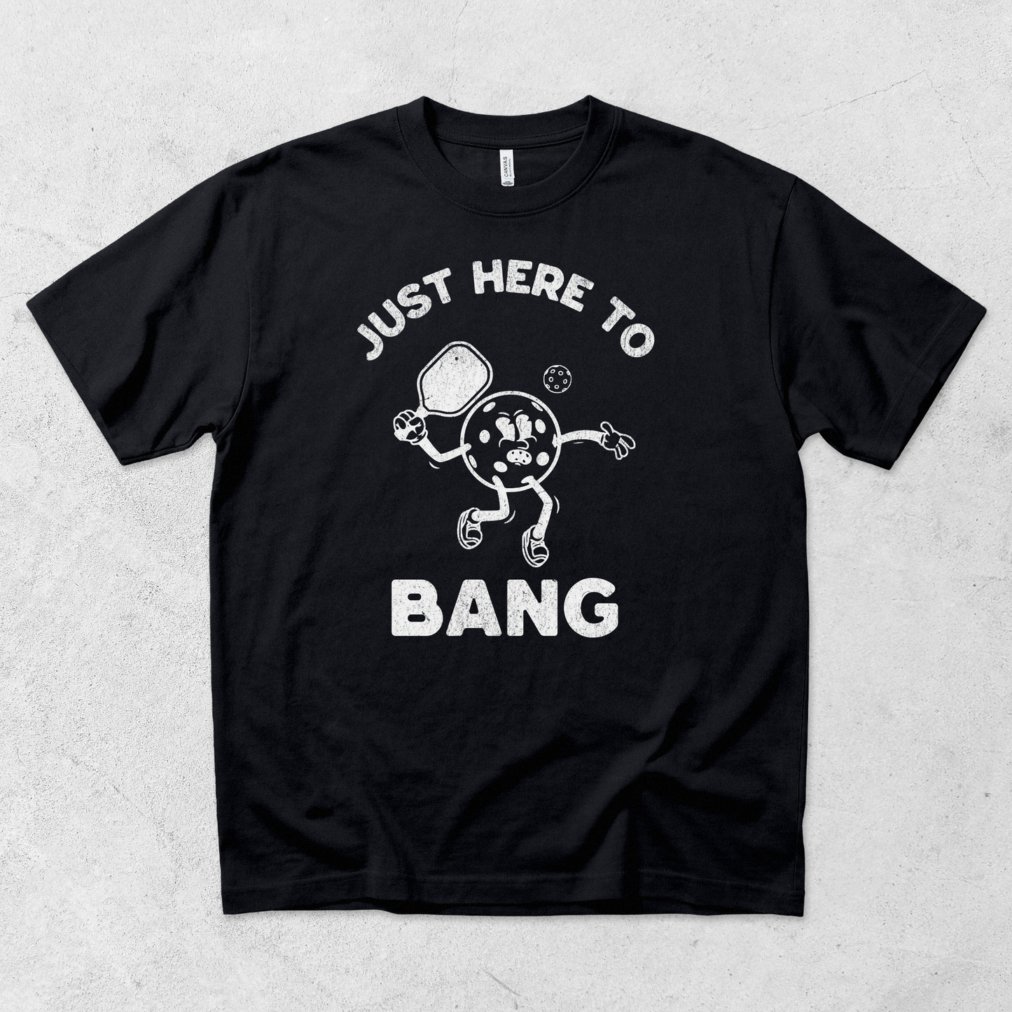 Here to Bang T-Shirt