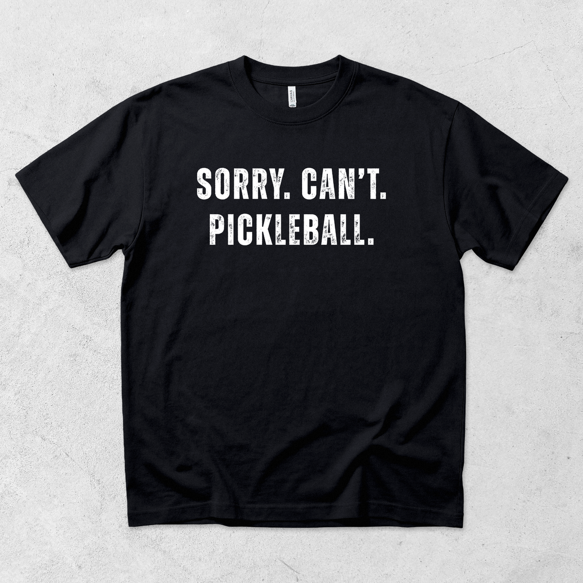 Sorry Can't Pickleball T Shirt