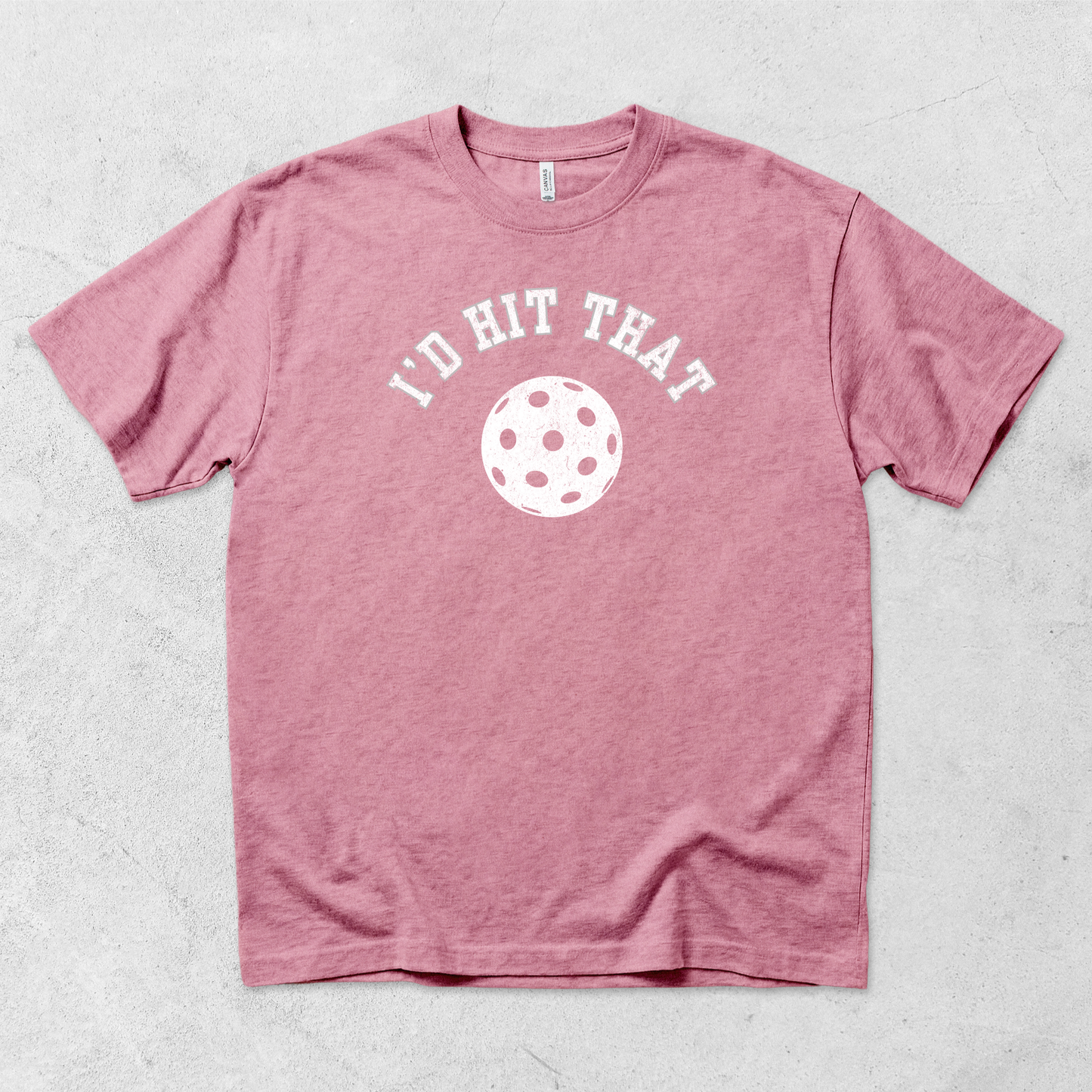 I'd Hit That T Shirt
