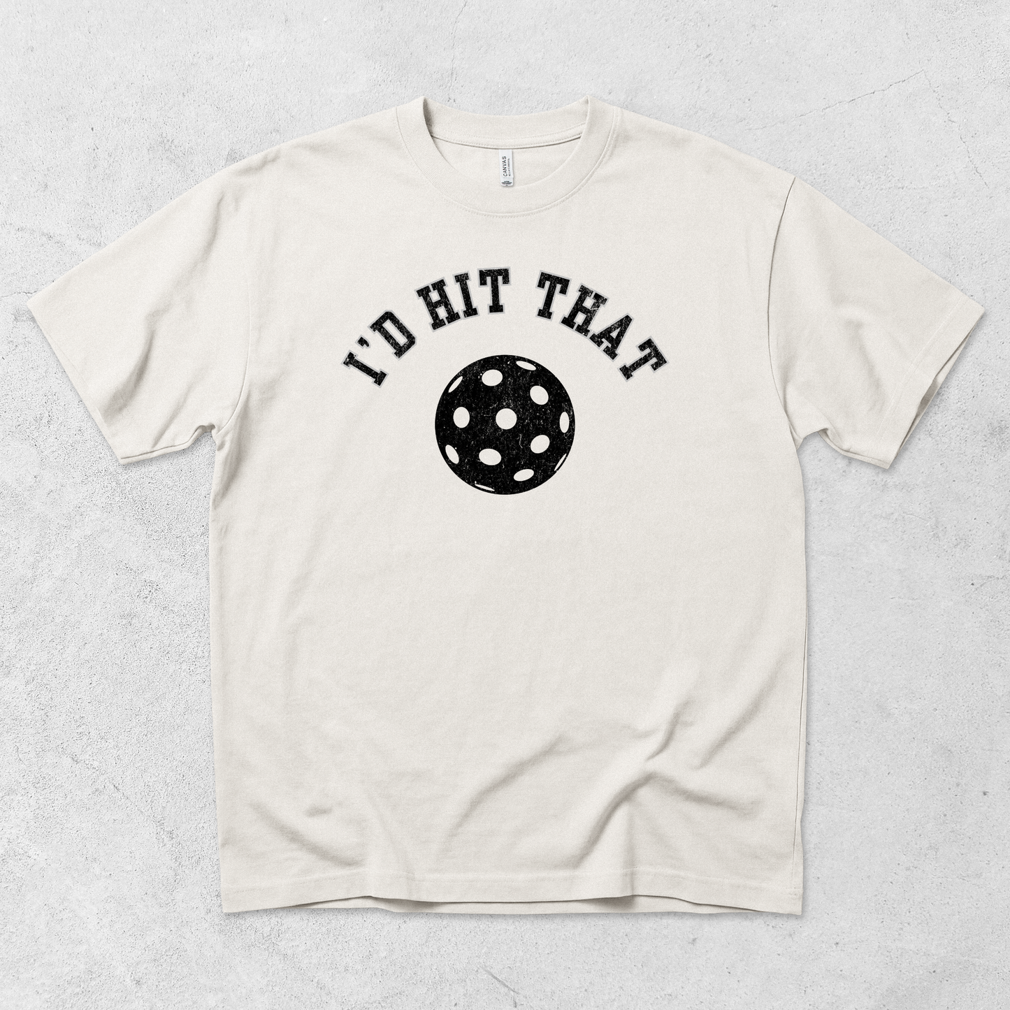 I'd Hit That T Shirt