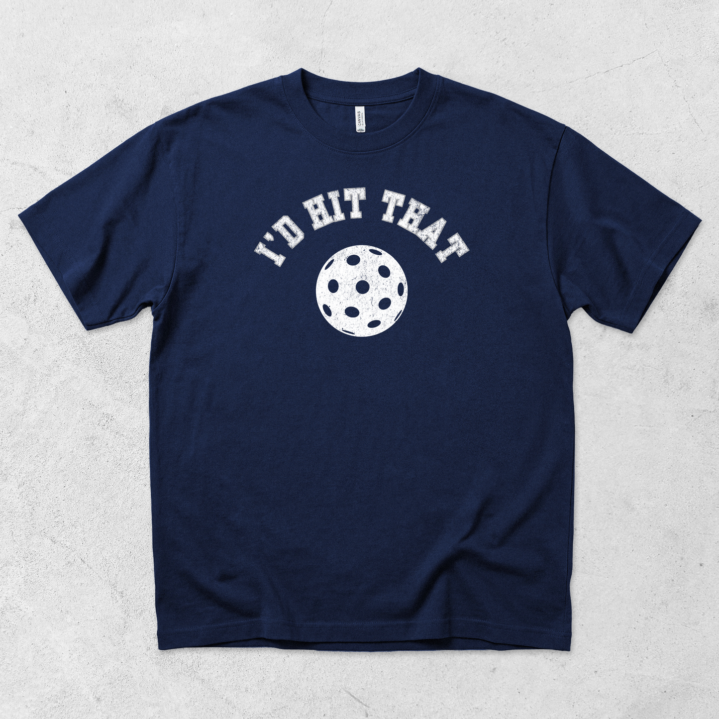 I'd Hit That T Shirt