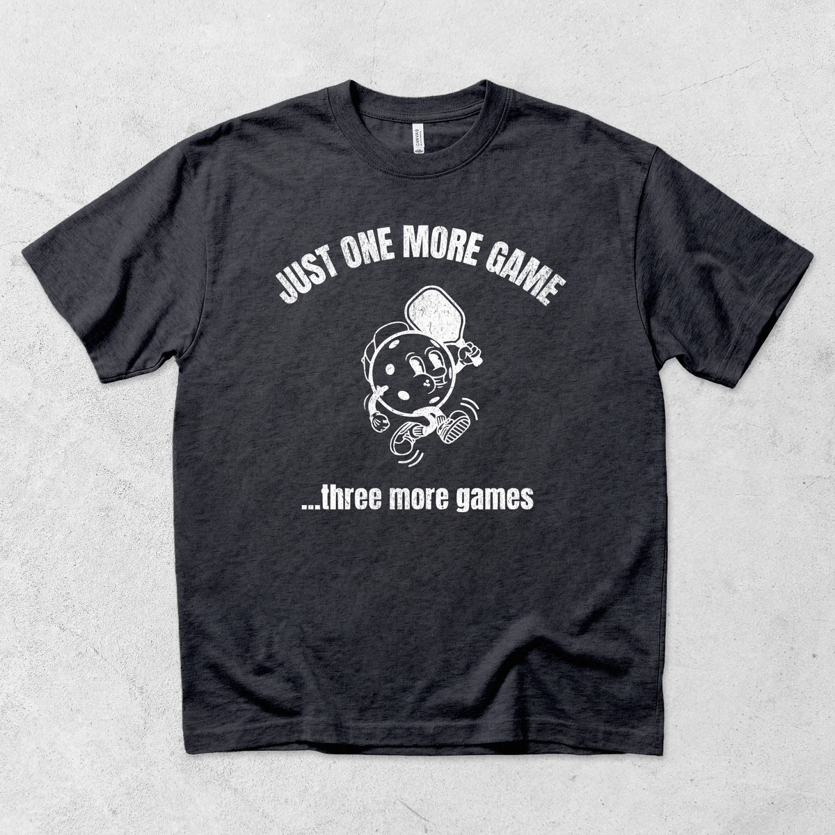 Just One More Game T-Shirt