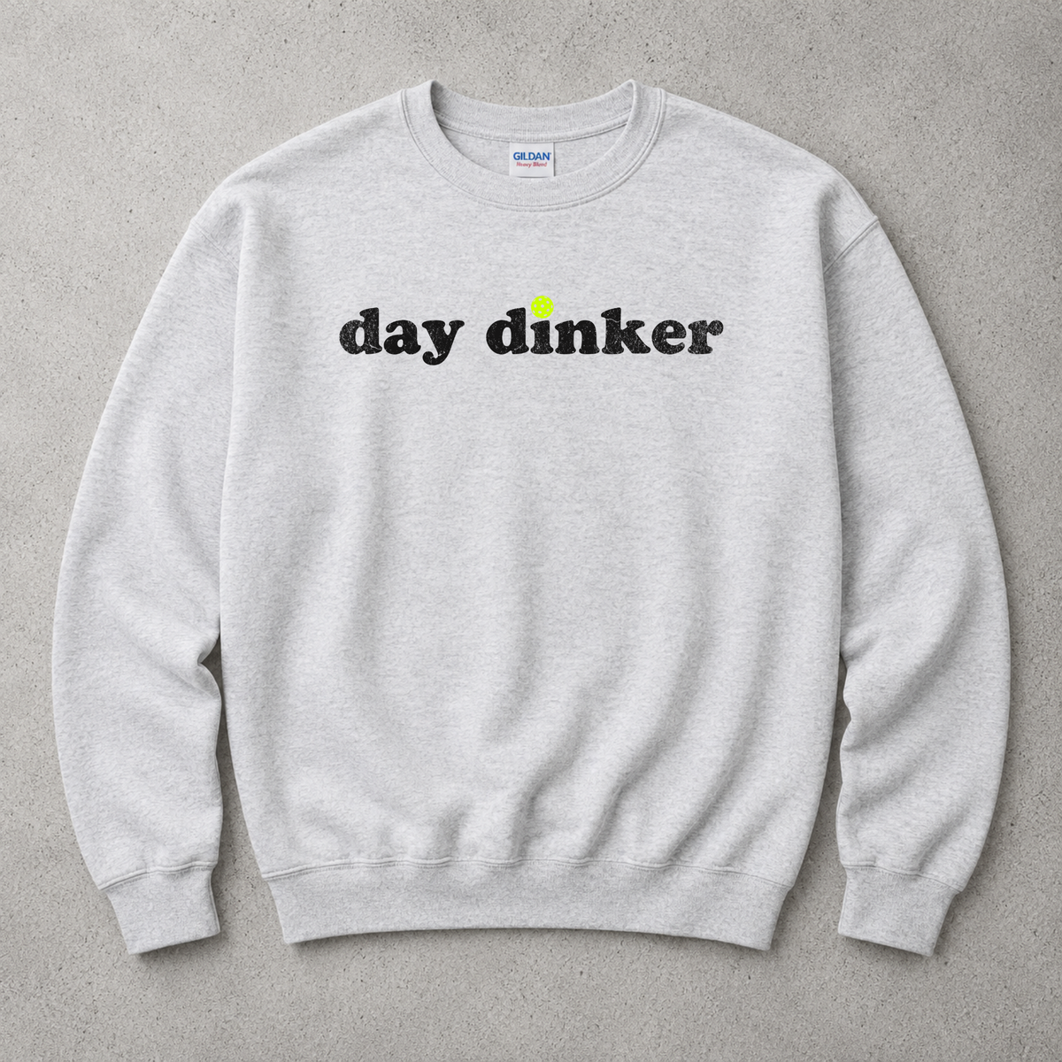 Day Dinker Pickleball Sweatshirt