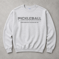 Keeping Women Out of the Kitchen Pickleball Sweatshirt
