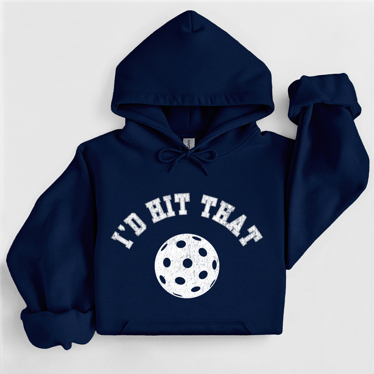 I'd Hit That Pickleball Hoodie