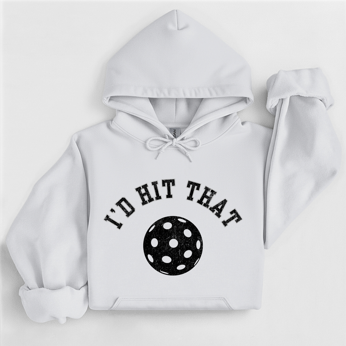 I'd Hit That Pickleball Hoodie
