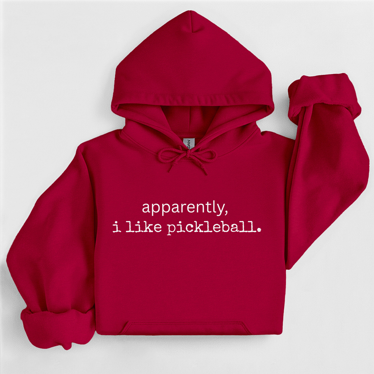 Apparently I Like Pickleball Hoodie