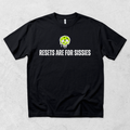Resets are for Sissies Pickleball T-Shirt
