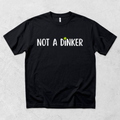 Not a Dinker Pickleball T-Shirt