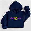 Play Like a Girl Pickleball Hoodie