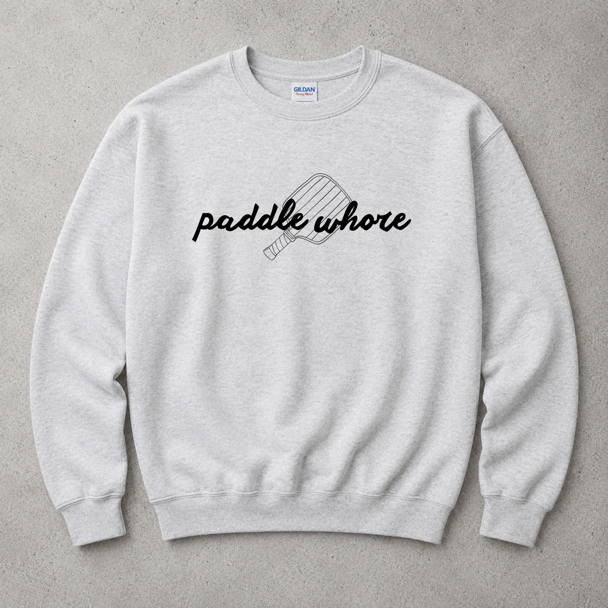 Paddle Whore Pickleball Sweatshirt